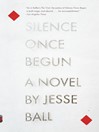 Cover image for Silence Once Begun